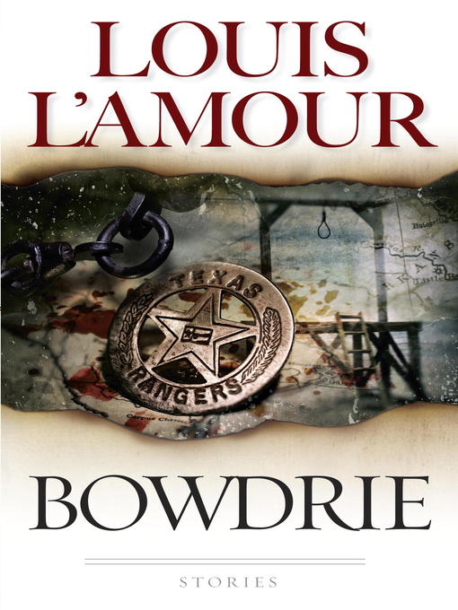Title details for Bowdrie by Louis L'Amour - Wait list